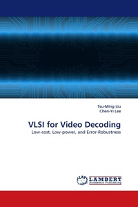 Enlarge image Cover: VLSI for Video Decoding - LAP Lambert Academic Publishing