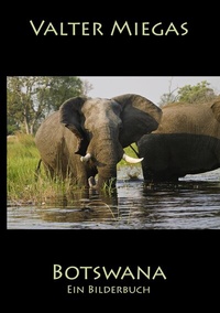 Abbildung von: Botswana Taschenbuch - BoD - Books on Demand