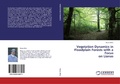 Cover: Vegetation Dynamics in Floodplain Forests with a Focus on Lianas - LAP Lambert Academic Publishing