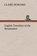 Cover: English Travellers of the Renaissance - TREDITION CLASSICS