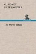 Cover: The Motor Pirate - TREDITION CLASSICS