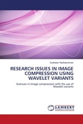 Cover: Research Issues in Image Compression Using Wavelet Variants - LAP Lambert Academic Publishing
