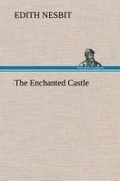 Cover: The Enchanted Castle - TREDITION CLASSICS