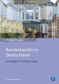 Cover: Bundeskanzler in Deutschland - Verlag Barbara Budrich