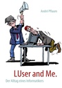 Cover: LUser and Me. - BoD - Books on Demand