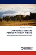 Cover: Democratization and Political Values in Nigeria - LAP Lambert Academic Publishing
