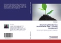 Cover: Extending Web Service Architecture with a Quality Component - LAP Lambert Academic Publishing