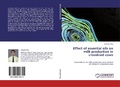 Cover: Effect of essential oils on milk production in crossbred cows - LAP Lambert Academic Publishing