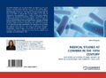 Cover: Medical Studies at Coimbra in the 19th Century - LAP Lambert Academic Publishing