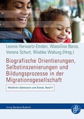 Cover: Biografische Orientierungen, Selbstinszenierungen und Bildungsprozesse in der Migrationsgesellschaft - Verlag Barbara Budrich