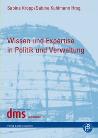 Abbildung von: Wissen und Expertise in Politik und Verwaltung - Verlag Barbara Budrich