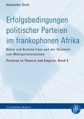 Cover: Erfolgsbedingungen politischer Parteien im frankophonen Afrika - Verlag Barbara Budrich
