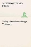 Cover: Vida y obras de don Diego Velazquez - TREDITION CLASSICS