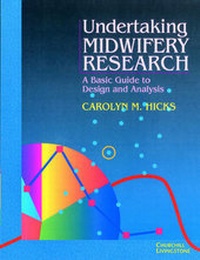 Enlarge image Cover: Undertaking Midwifery Research - Churchill Livingstone