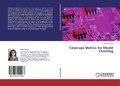 Cover: Coverage Metrics for Model Checking - LAP Lambert Academic Publishing