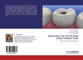 Cover: Enhancing The Life Of Root Canal Treated Teeth - LAP Lambert Academic Publishing