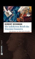 Cover: Die indiskreten Briefe des Giacomo Casanova - Gmeiner-Verlag