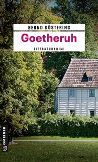 Abbildung von: Goetheruh - Gmeiner-Verlag