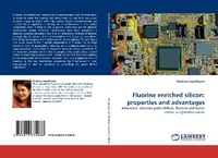 Enlarge image Cover: Fluorine Enriched Silicon - LAP Lambert Academic Publishing