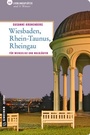 Cover: Wiesbaden, Rhein-Taunus, Rheingau - Gmeiner-Verlag