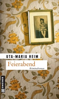 Enlarge image Cover: Feierabend - Gmeiner-Verlag