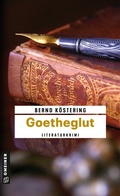 Cover: Goetheglut - Gmeiner-Verlag