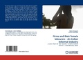 Cover: Firms and Their Female Labourers - An Indian Informal Industry - LAP Lambert Academic Publishing