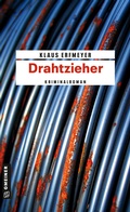 Cover: Drahtzieher - Gmeiner-Verlag