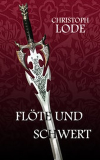 Enlarge image Cover: Flöte und Schwert - neobooks