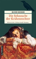 Cover: Die Sehnsucht der Kr&auml;hentochter - Gmeiner-Verlag