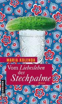 Abbildung von: Vom Liebesleben der Stechpalme - Gmeiner-Verlag