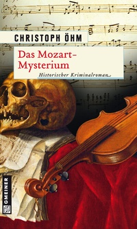 Abbildung von: Das Mozart-Mysterium - Gmeiner-Verlag
