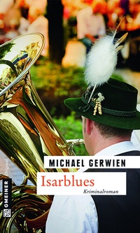 Abbildung von: Isarblues - Gmeiner-Verlag