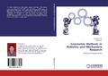 Cover: Geometric Methods in Robotics and Mechanism Research - LAP Lambert Academic Publishing