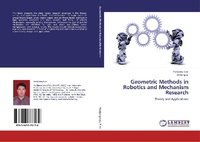 Enlarge image Cover: Geometric Methods in Robotics and Mechanism Research - LAP Lambert Academic Publishing