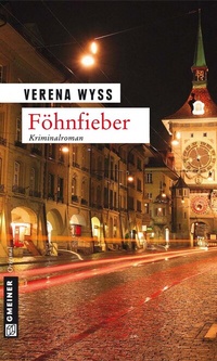 Abbildung von: Föhnfieber - Gmeiner-Verlag
