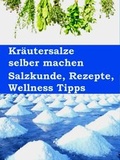 Cover: Kr&auml;utersalze selber machen - neobooks