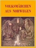 Cover: Volksm&auml;rchen aus Norwegen - neobooks