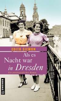Abbildung von: Als es Nacht war in Dresden - Gmeiner-Verlag