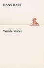 Cover: Wunderkinder - TREDITION CLASSICS
