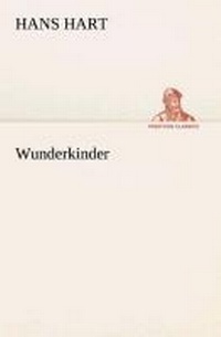 Enlarge image Cover: Wunderkinder - TREDITION CLASSICS