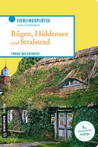 Enlarge image Cover: Unterwegs auf Rügen, Hiddensee und in Stralsund - Gmeiner-Verlag