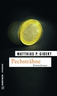 Enlarge image Cover: Pechsträhne - Gmeiner-Verlag