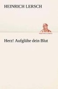 Cover: Herz! Aufgluehe dein Blut - TREDITION CLASSICS