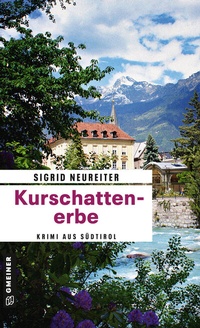 Abbildung von: Kurschattenerbe - Gmeiner-Verlag