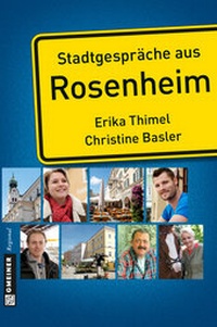 Abbildung von: Stadtgespräche aus Rosenheim - Gmeiner-Verlag