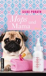 Cover: Mops und Mama - Gmeiner-Verlag