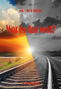 Abbildung von: War es das wert? - neobooks