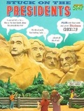 Cover: Stuck on the Presidents - G P Putnam's Sons