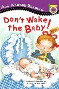 Cover: Don't Wake the Baby! - Grosset & Dunlap Inc.,U.S.